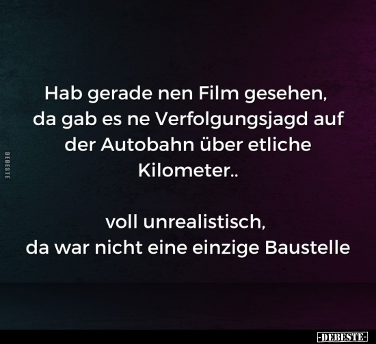 Hab gerade nen Film gesehen, da gab es ne Verfolgungsjagd.. - Lustige Bilder | DEBESTE.de