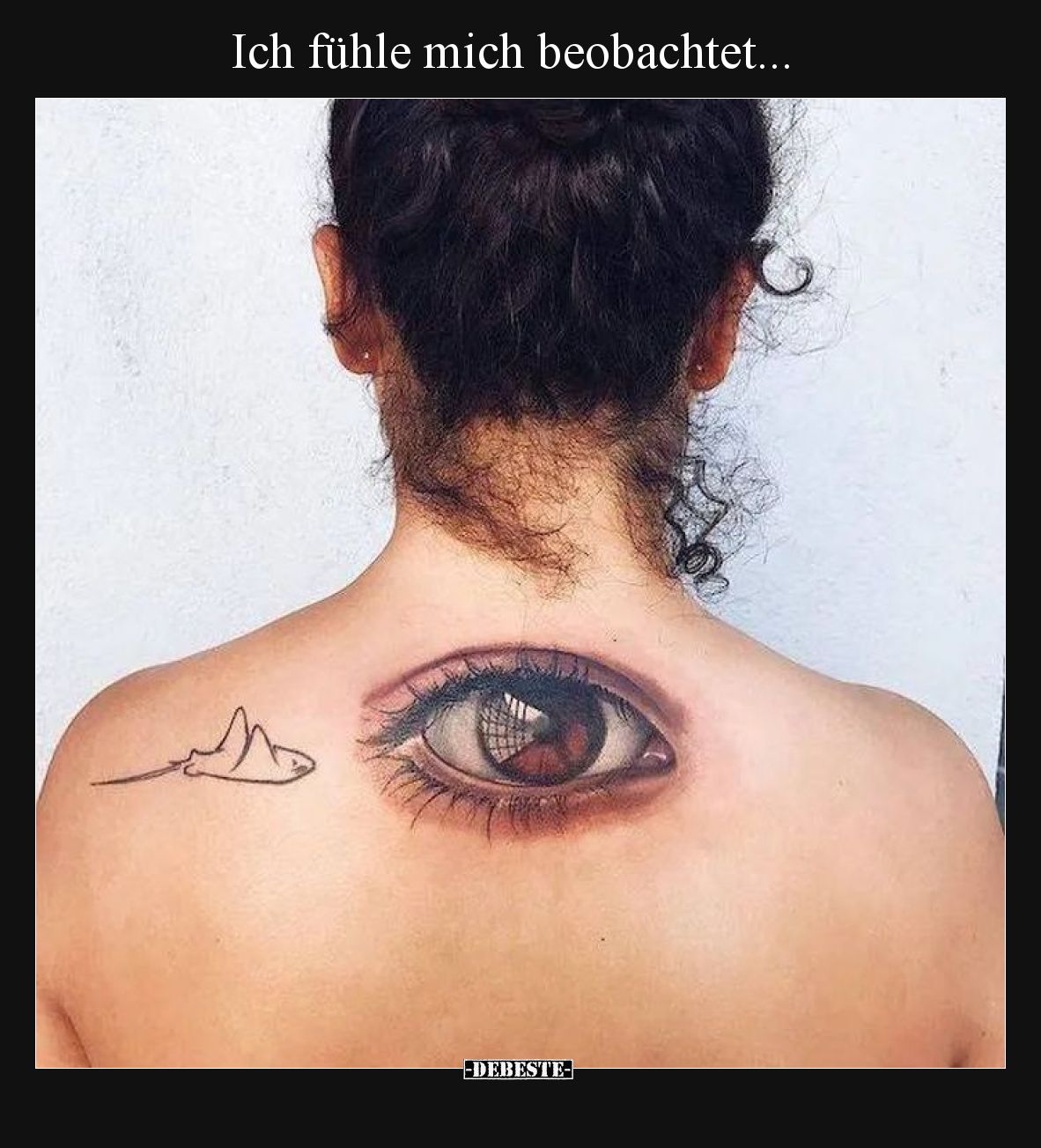Ich fühle mich beobachtet.