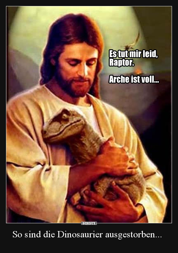 Es tut mir leid, Raptor. Arche ist voll.. - Lustige Bilder | DEBESTE.de