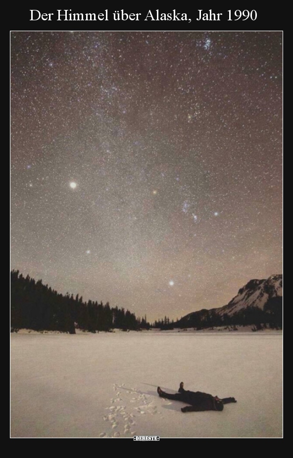 Der Himmel über Alaska, Jahr 1990..