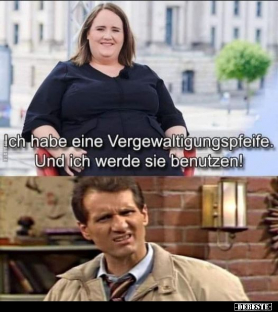 Ich habe eine Vergewaltigungspfeife.. - Lustige Bilder | DEBESTE.de