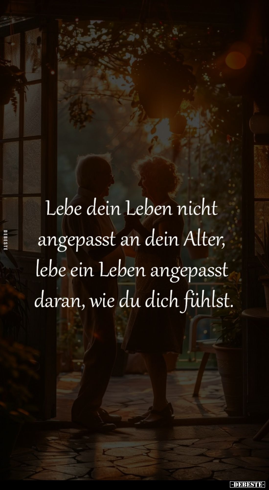 Lebe dein Leben nicht angepasst an dein Alter... - Lustige Bilder | DEBESTE.de