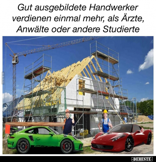 Gut ausgebildete Handwerker verdienen einmal mehr.. - Lustige Bilder | DEBESTE.de