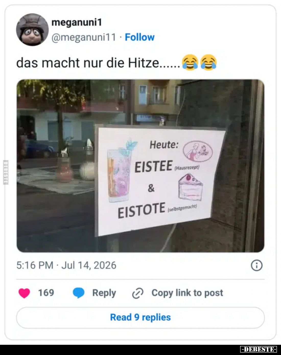 das macht nur die Hitze...