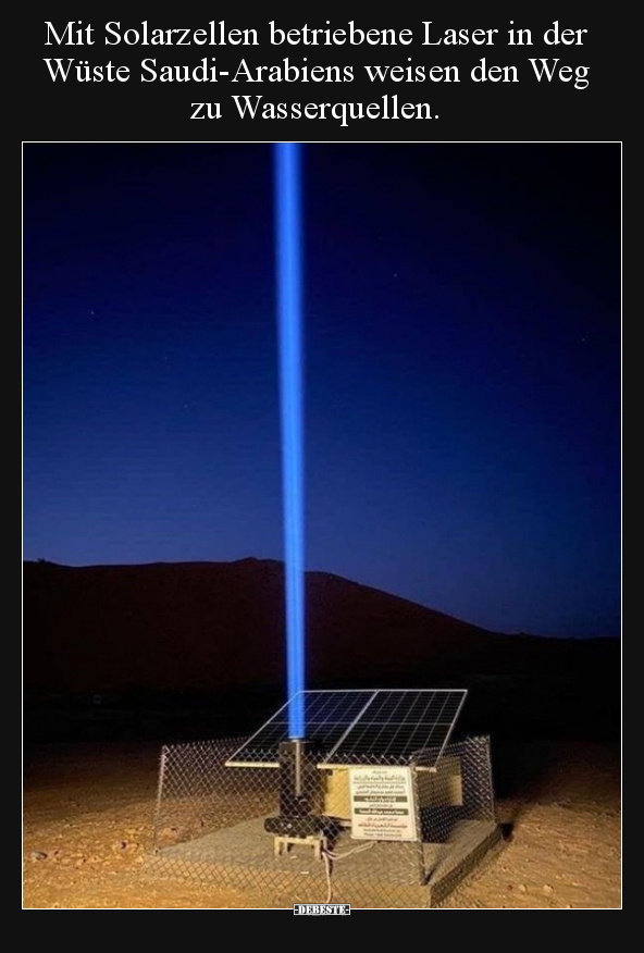 Mit Solarzellen betriebene Laser in der Wüste.. - Lustige Bilder | DEBESTE.de