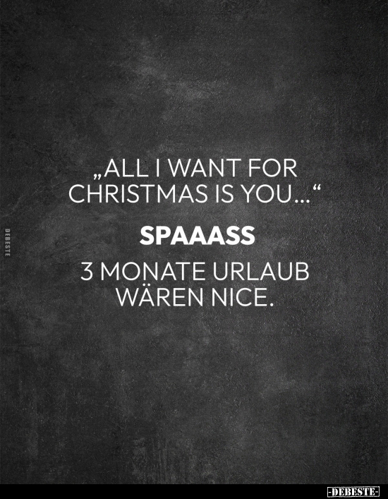 "All I want for christmas is you..." - Lustige Bilder | DEBESTE.de