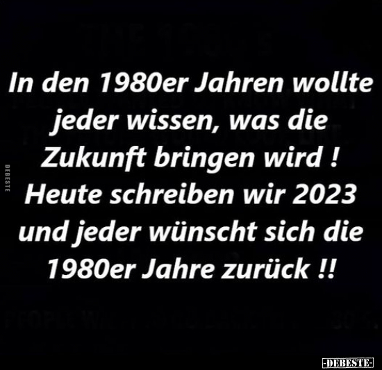 In den 1980er Jahren wollte jeder wissen, was die Zukunft.. - Lustige Bilder | DEBESTE.de