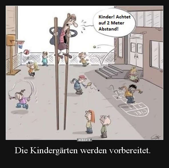 Die Kindergärten werden vorbereitet... - DEBESTE.de