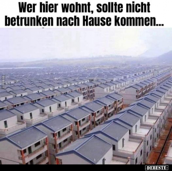 Wer hier wohnt, sollte nicht betrunken nach Hause.. - Lustige Bilder | DEBESTE.de