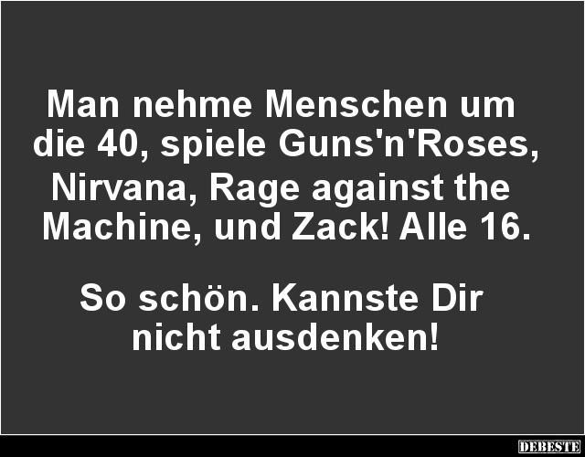 Man nehme Menschen um die 40, spiele.. - Lustige Bilder | DEBESTE.de