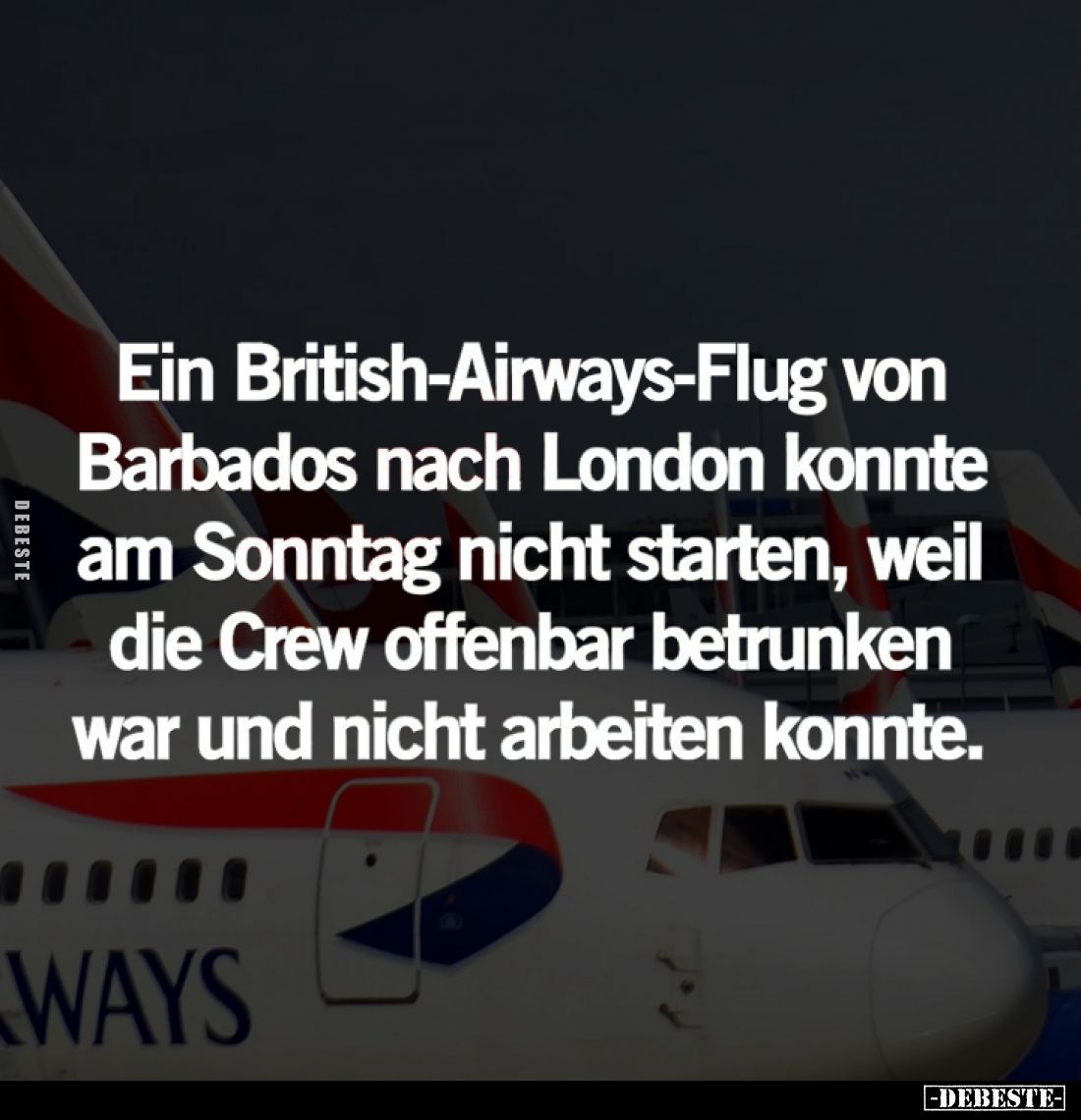 Ein British-Airways-Flug von Barbados nach London konnte am Sonntag nicht starten, weil die Crew offenbar betrunken war und n...