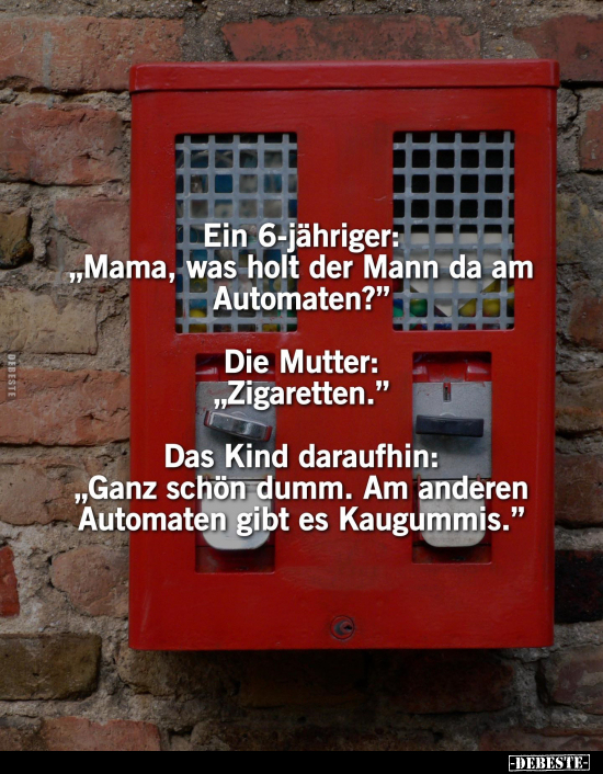 Ein 6-jähriger: „Mama, was holt der Mann da am.." - Lustige Bilder | DEBESTE.de