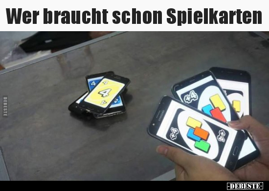 Wer braucht schon Spielkarten.. - Lustige Bilder | DEBESTE.de