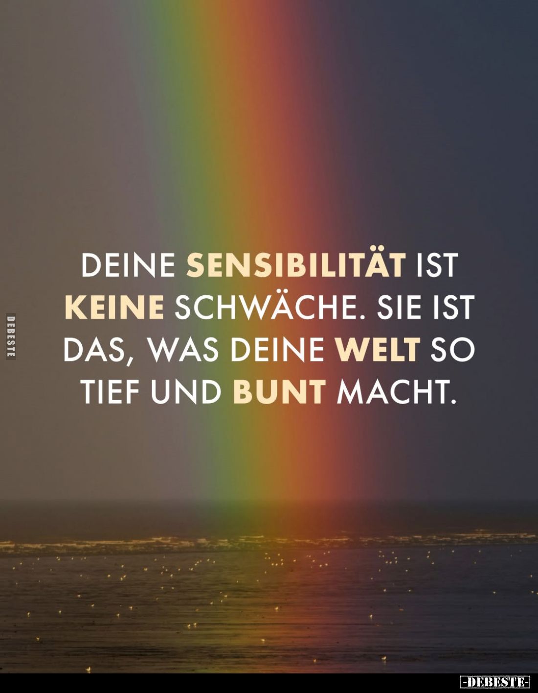 Deine Sensibilität ist keine Schwäche. Sie ist das, was deine Welt so tief und bunt macht.