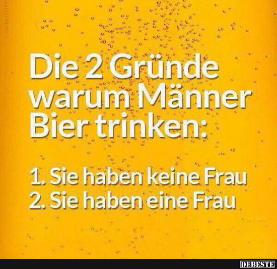 Die 2 Gründe warum Männer Bier trinken.. - Lustige Bilder | DEBESTE.de