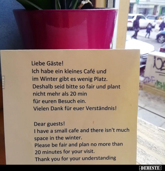 Liebe Gäste! Ich habe ein kleines Café und im Winter gibt.. - Lustige Bilder | DEBESTE.de