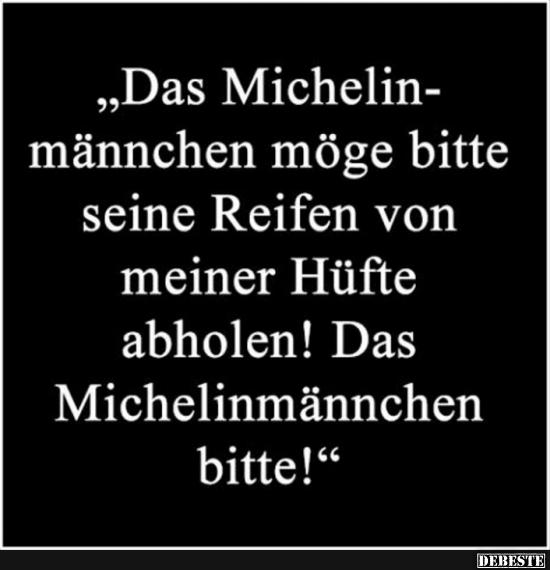 Das Michelin-männchen möge bitte.. - Lustige Bilder | DEBESTE.de