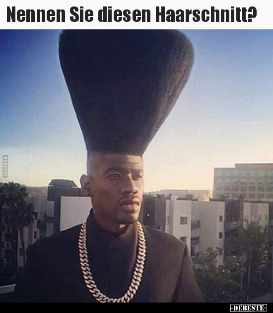 Nennen Sie diesen Haarschnitt?..