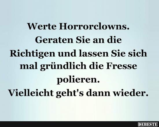 Werte Horrorclowns.. - Lustige Bilder | DEBESTE.de