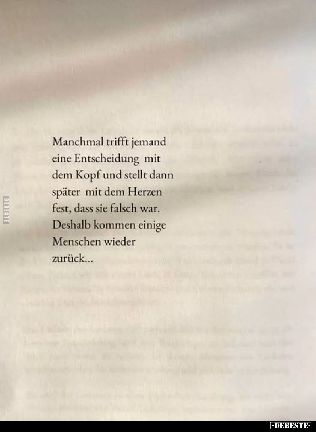 Manchmal trifft jemand eine Entscheidung mit dem Kopf und stellt dann später mit dem Herzen fest, dass sie falsch war. Deshal...