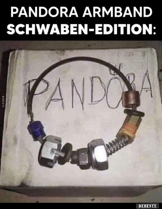 Pandora Armband Schwaben-Edition.. - Lustige Bilder | DEBESTE.de