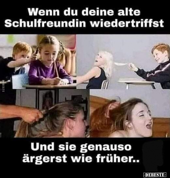 Wenn du deine alte Schulfreundin wiedertriffst... - Lustige Bilder | DEBESTE.de