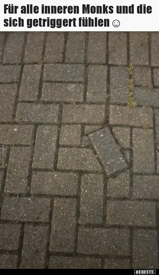 Für alle inneren Monks und die sich getriggert fühlen☺