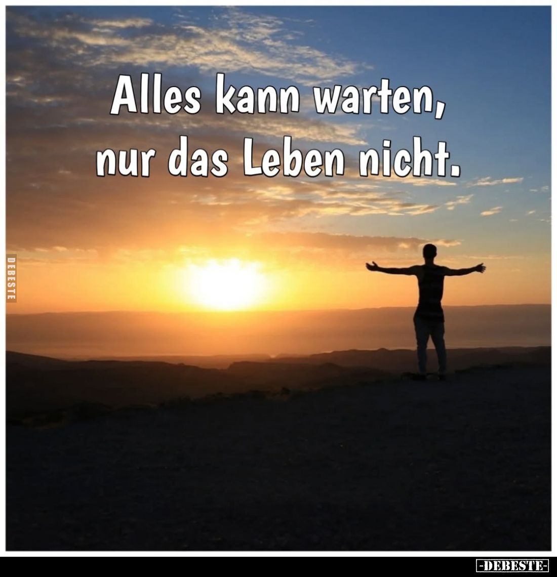 Alles kann warten, nur das Leben nicht.