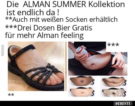 Die ALMAN SUMMER Kollektion ist endlich da !.. - Lustige Bilder | DEBESTE.de