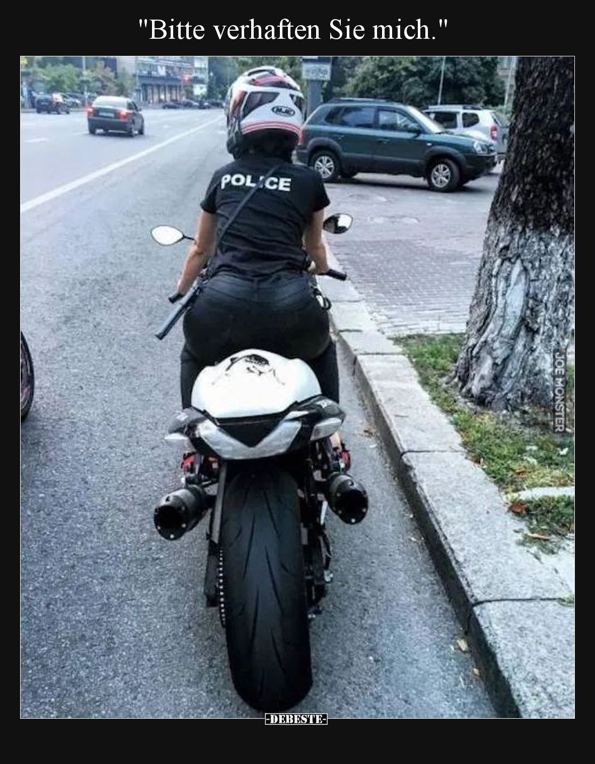 "Bitte verhaften Sie mich.".. - Lustige Bilder | DEBESTE.de