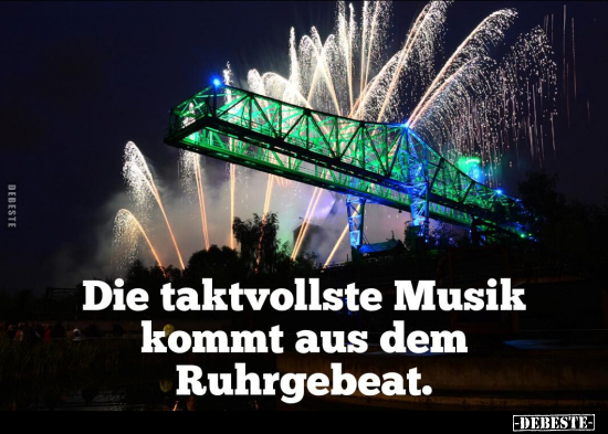 Die taktvollste Musik kommt aus dem Ruhrgebeat.
