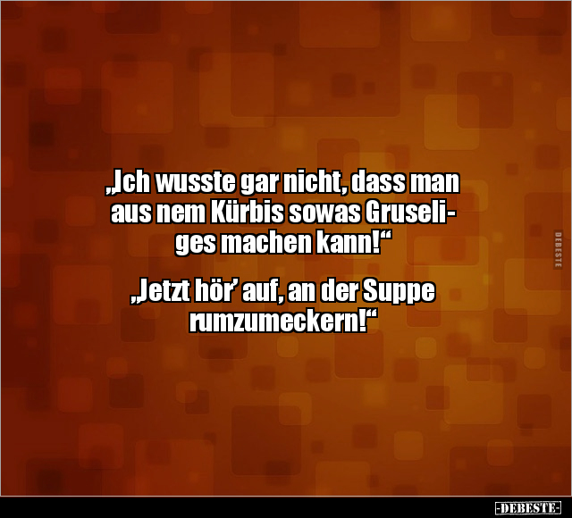 "Ich wusste gar nicht, dass man aus nem Kürbis sowas.." - Lustige Bilder | DEBESTE.de