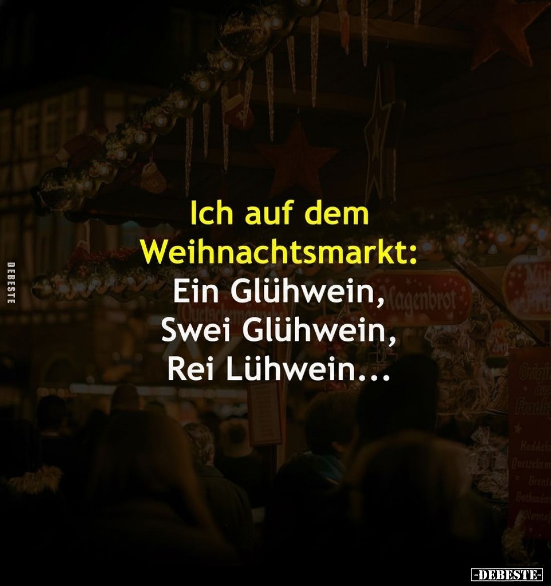 Ich auf dem Weihnachtsmarkt: Ein Glühwein, Swei Glühwein, Rei Lühwein...