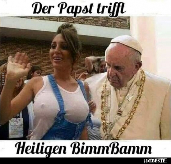 Der Papst trifft Heiligen BimmBamm.. - Lustige Bilder | DEBESTE.de