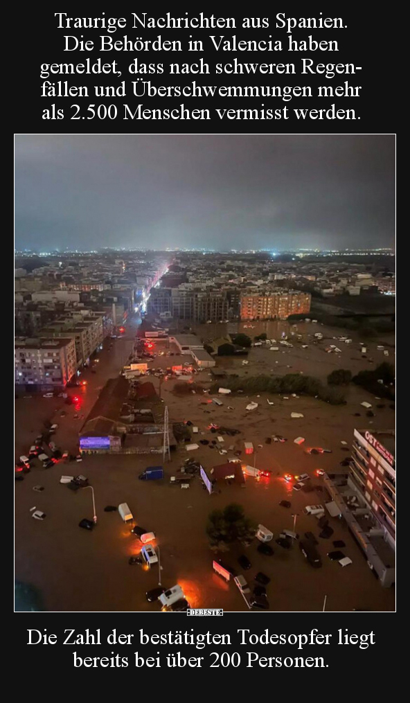 Traurige Nachrichten aus Spanien. Die Behörden in Valencia.. - Lustige Bilder | DEBESTE.de