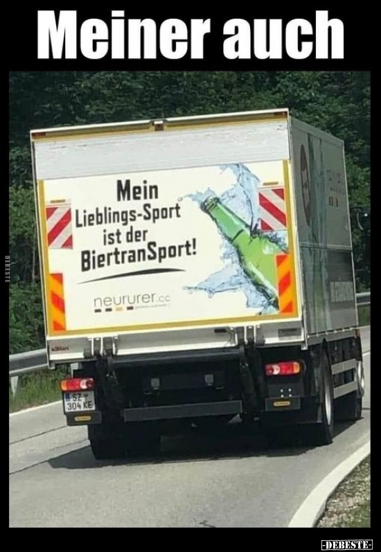 Mein Lieblings-Sport ist der BiertranSport!.. - Lustige Bilder | DEBESTE.de