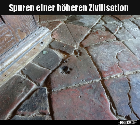 Spuren einer höheren Zivilisation.. - Lustige Bilder | DEBESTE.de