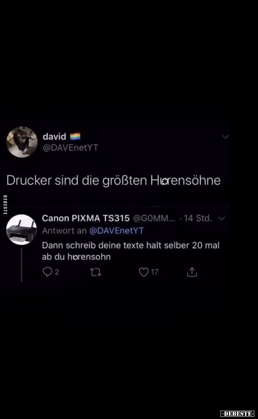 Drucker sind die größten H*rensöhne
-
Dann schreib deine texte halt selber 20 mal ab du h*rensohn