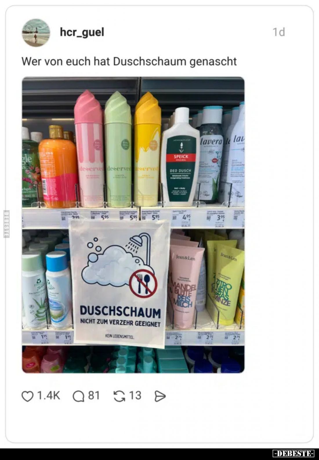Wer von euch hat Duschschaum genascht