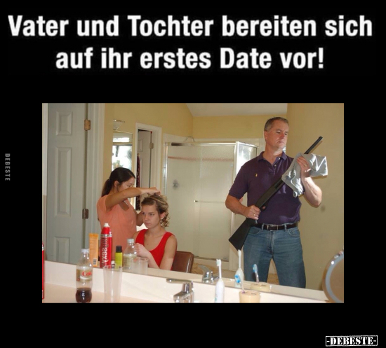 Vater und Tochter bereiten sich auf ihr erstes Date.. - Lustige Bilder | DEBESTE.de