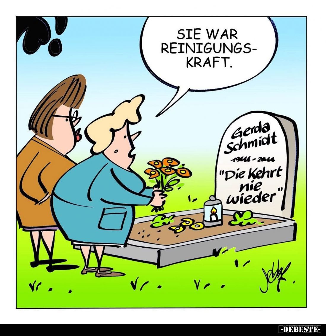 Sie war Reinigungskraft.