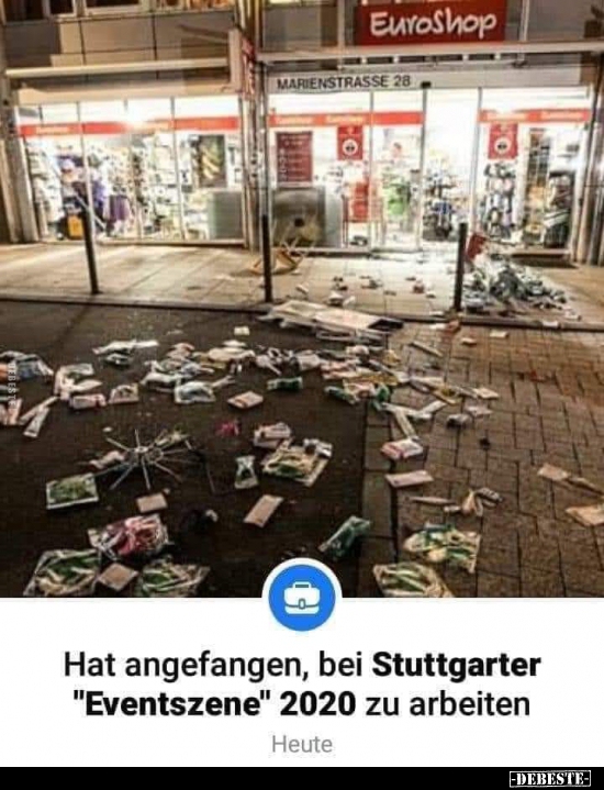 Hat angefangen, bei Stuttgarter "Eventszene" 2020 zu.. - Lustige Bilder | DEBESTE.de