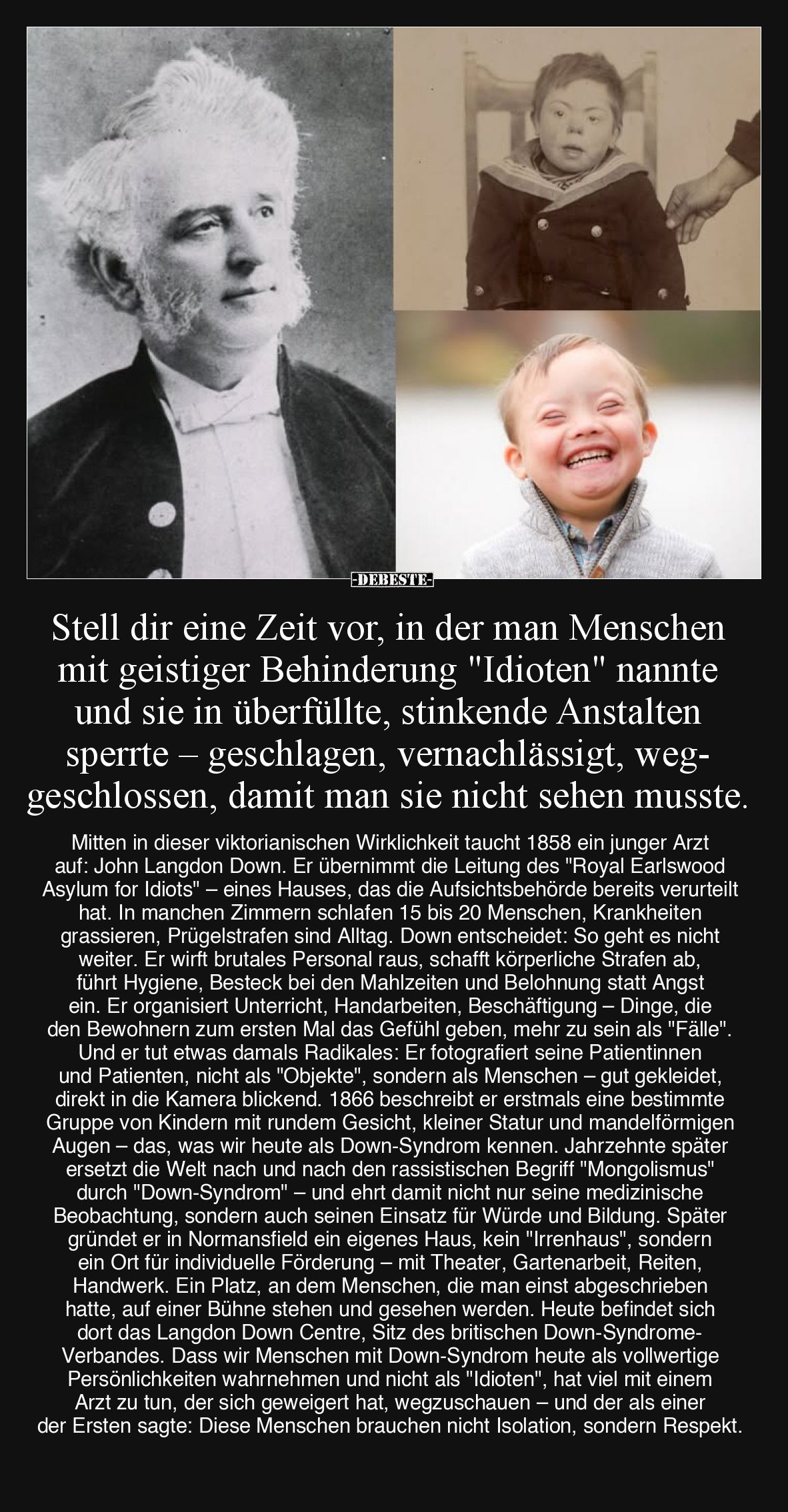 Stell dir eine Zeit vor, in der man Menschen mit geistiger Behinderung "Idioten" nannte und sie in überfüllte, stin...