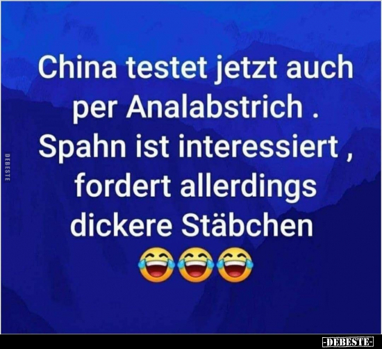 China testet jetzt auch per Analabstrich...