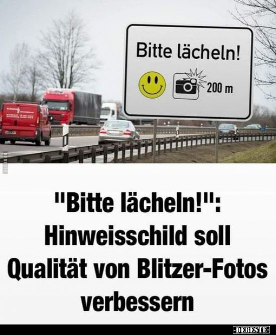 "Bitte lächeln!": Hinweisschild soll Qualität von.. - Lustige Bilder | DEBESTE.de