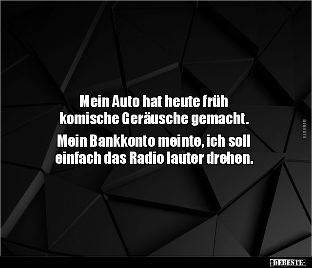 Mein Auto hat heute früh komische Geräusche gemacht... - Lustige Bilder | DEBESTE.de