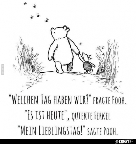 "Welchen Tag haben wir?", fragte Pooh... - Lustige Bilder | DEBESTE.de
