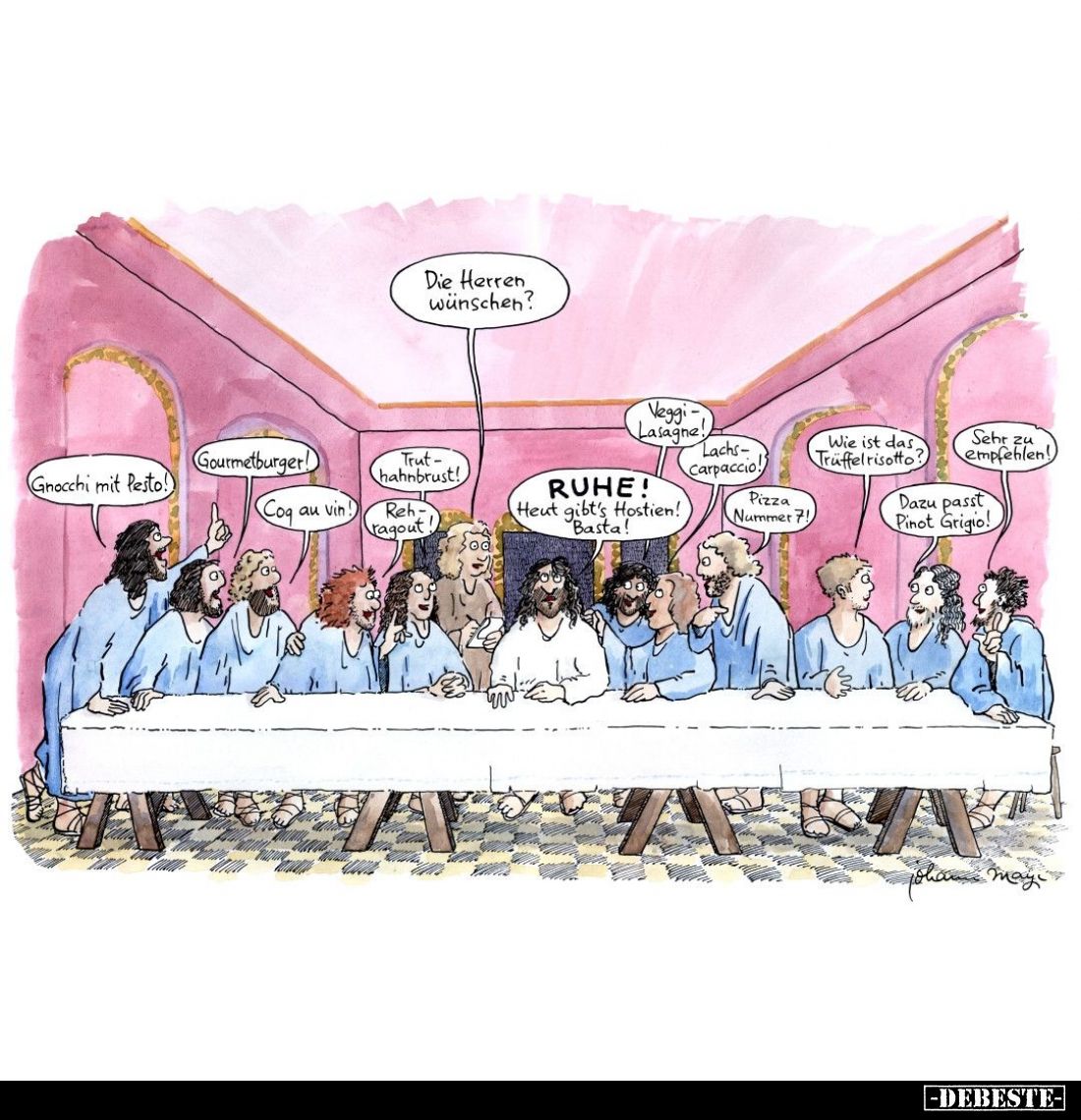 Ruhe! Heut gibt's Hostien! Basta!