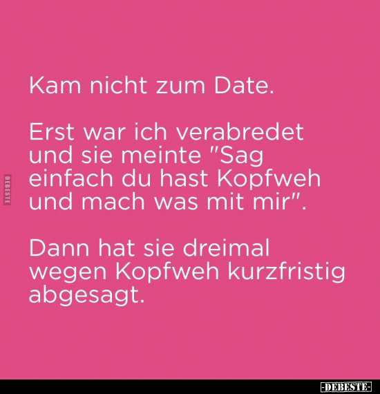 Kam nicht zum Date.. - Lustige Bilder | DEBESTE.de