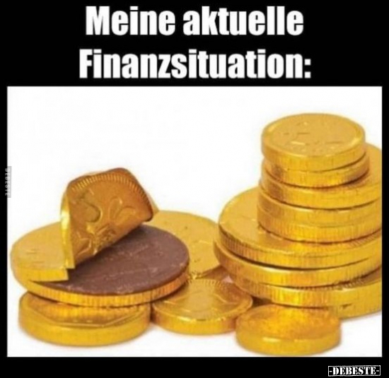 Meine aktuelle Finanzsituation.. - Lustige Bilder | DEBESTE.de